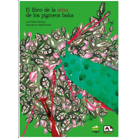 El libro de la selva de los pigmeos baka