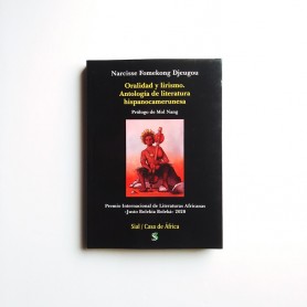 Oralidad y Lirismo. Antología de literatura hispano camerunesa  - Narcisse Fomekong Djeugou