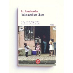 La Bastarda - Trifonia Melibea Obono
