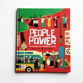 People Power. Protestas que han cambiado el mundo